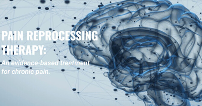 Pain Reprocessing Therapy: Transforming Chronic Pain Care